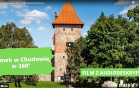 Zamek w Chudowie w 360° – FILM Z AUDIODESKRYPCJĄ